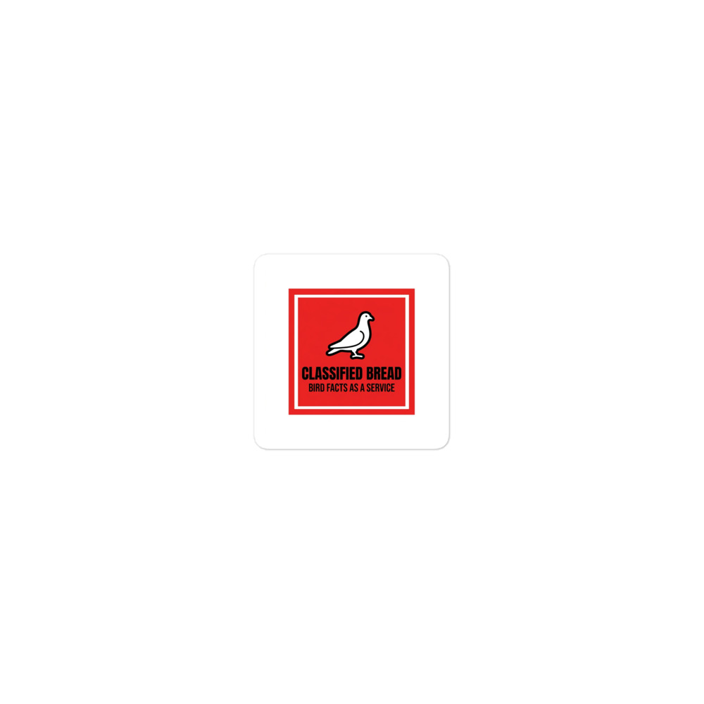 Bird Facts as a Service — Classified Bread Die-Cut Sticker