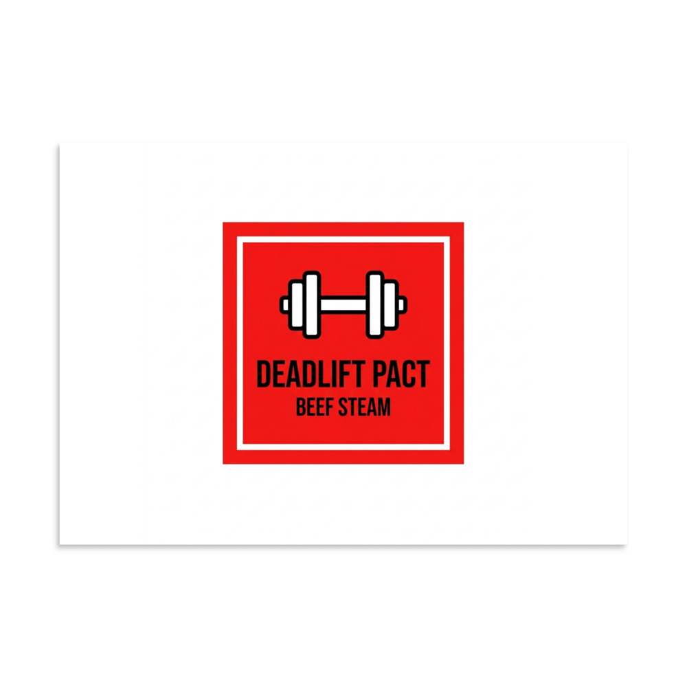 Beef Steam — Deadlift Pact Poster