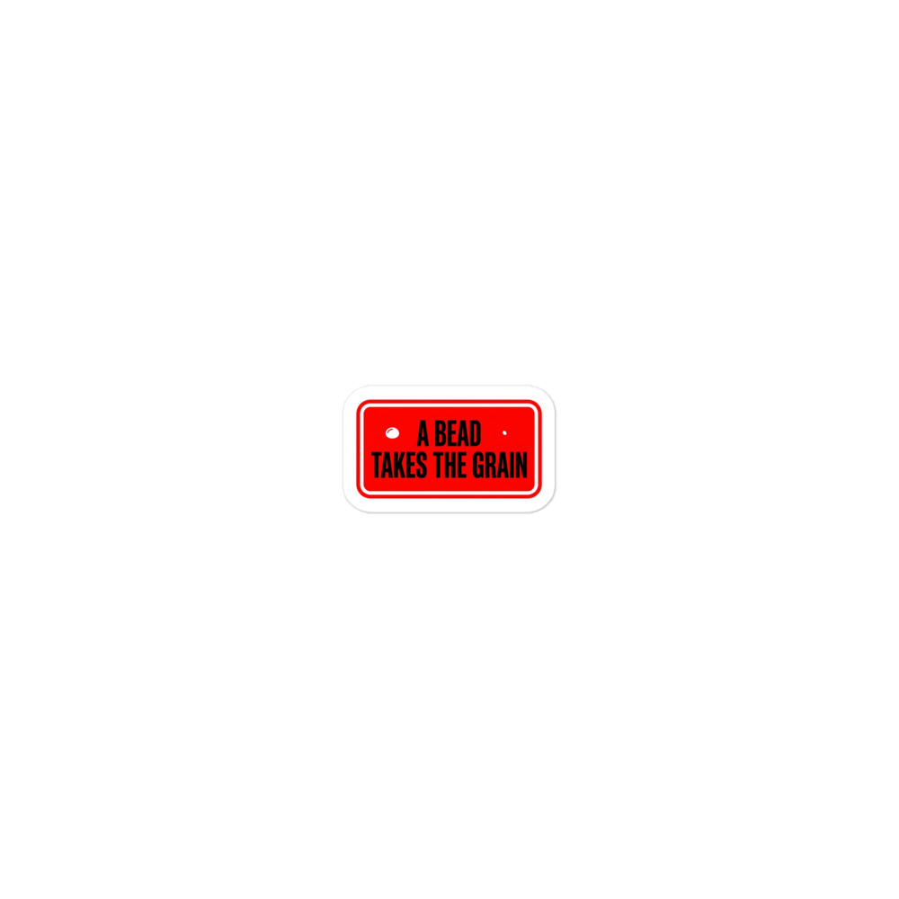 A Bead Takes the Grain – Die-Cut Sticker