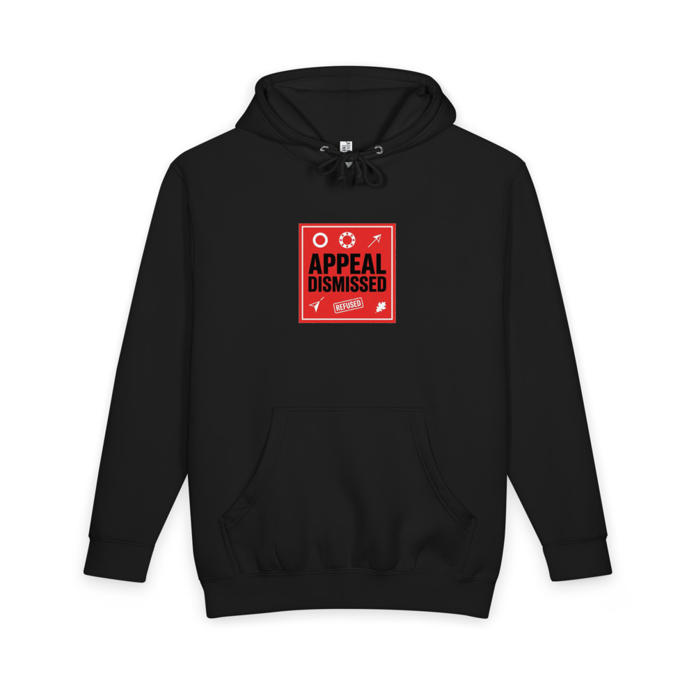 Accessory Unit Two — APPEAL DISMISSED Heavyweight Hoodie